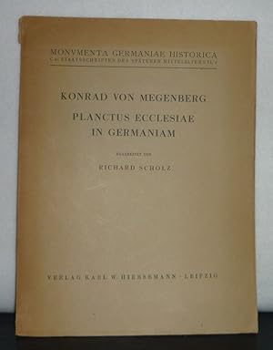 Konrad von Mengenberg. Planctus Ecclesiae in Germaniam. [Bearbeitet von Richard Scholz]. (= Monum...