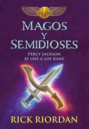 Seller image for Magos y semidioses / Demigods & Magicians : Percy Jackson Se Une a Los Kane/ Percy and Annabeth Meet the Kanes -Language: spanish for sale by GreatBookPrices