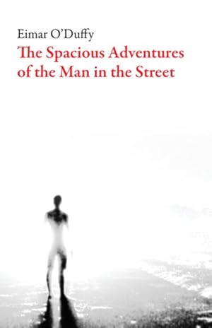 Imagen del vendedor de Spacious Adventures of the Man on the Street a la venta por GreatBookPrices