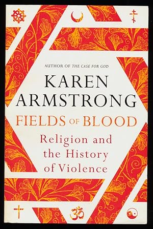 Seller image for Fields of Blood : Religion and the History of Violence. for sale by Antiquariat Peda