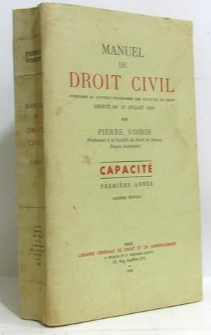 Seller image for Manuel de droit civil conforme au nouveau programme des facults de droit arrt du 12 juillet 1956 - capacit premire anne (tome premier 10e dition for sale by crealivres