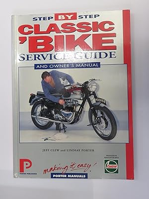 Imagen del vendedor de Classic 'Bike Service Guide and Owner's Manual a la venta por St Marys Books And Prints