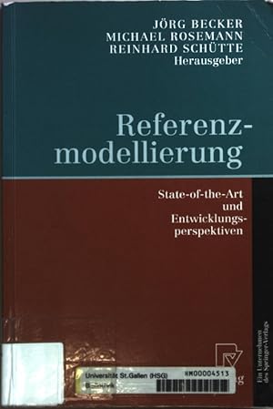 Seller image for Referenzmodellierung. State-of-the-Art und Entwicklungsperspektiven. for sale by books4less (Versandantiquariat Petra Gros GmbH & Co. KG)