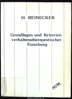 Bild des Verkufers fr Grundlagen und Kriterien verhaltenstherapeutischer Forschung. zum Verkauf von books4less (Versandantiquariat Petra Gros GmbH & Co. KG)