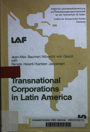 Bild des Verkufers fr Transnational Corporations in Latin America. Interactions between Nation States and Transnational Corporations: The Case of German and Swiss Firms operating in Colombia, Brazil and Mexico. zum Verkauf von books4less (Versandantiquariat Petra Gros GmbH & Co. KG)