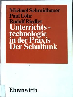 Seller image for Unterrichtstechnologie in der Praxis. Der Schulfunk. for sale by books4less (Versandantiquariat Petra Gros GmbH & Co. KG)