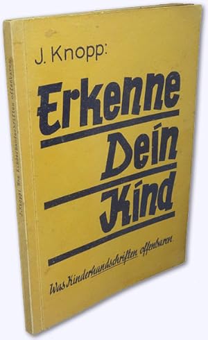 Erkenne Dein Kind. Der Kobold in Kinder-Handschriften. [Was Kinderhandschriften offenbaren].