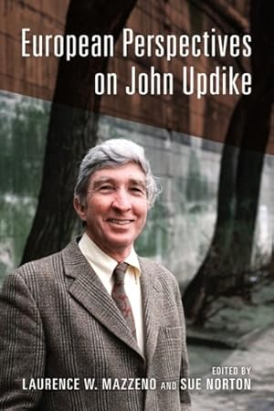 Bild des Verkufers fr European Perspectives on John Updike zum Verkauf von GreatBookPrices