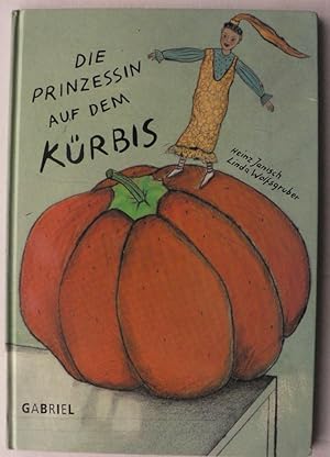 Seller image for Die Prinzessin auf dem Krbis for sale by Antiquariat UPP