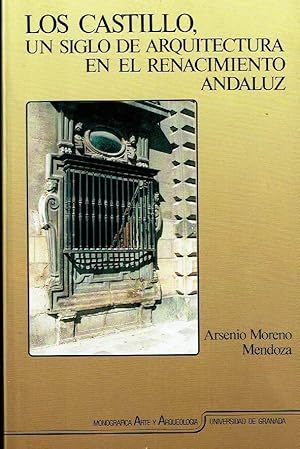 Imagen del vendedor de Los Castillo, un siglo de arquitectura en el Renacimiento andaluz. a la venta por Librera Reciclaje