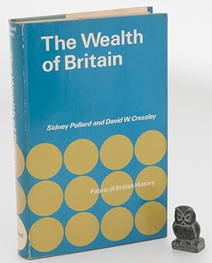Imagen del vendedor de The Wealth of Britain 1085 - 1966. a la venta por West Coast Rare Books
