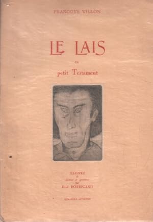 Image du vendeur pour Le lais ou petit testament / illustr de dessins et gravures par ren borricand mis en vente par librairie philippe arnaiz