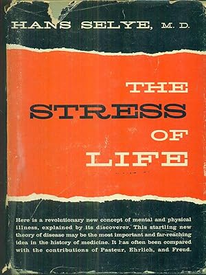 The stress of life