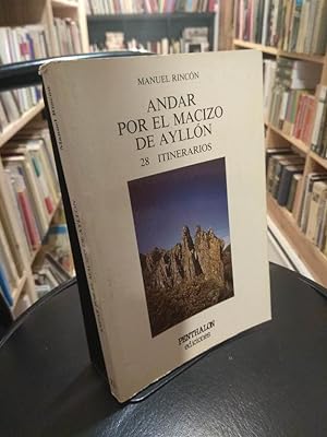 Seller image for Andar por el macizo de Aylln for sale by Libros Antuano