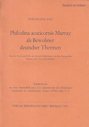 Image du vendeur pour Philodina acuticornis Murray als Bewohner deutscher Thermen. Aus der Reichsanstalt fr das deutsche Bderwesen und dem Zoolog. Museum der Univ. Breslau. (Sonderdruck aus dem Sammelheft zum 113. Jahresbericht der Schlesischen Gesellschaft fr vaterlndische Cultur 1940). mis en vente par Antiquariat Carl Wegner