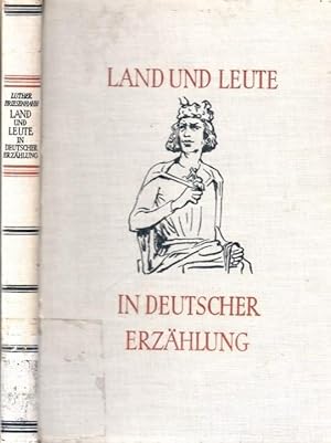 Seller image for Land und Leute in deutscher Erzhlung - Ein bibliographisches Literaturlexikon. for sale by Antiquariat Carl Wegner