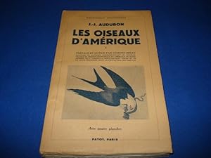 Les oiseaux d'Amérique I. (Préface et notice par Edmond Bruet )