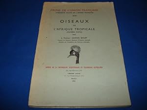 Image du vendeur pour Faune de l'Union Franaise XVI Oiseaux de l'Afrique tropicale (Premiere Partie) mis en vente par Emmanuelle Morin