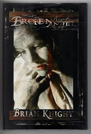 Bild des Verkufers fr Broken Angel by Brian Knight (First Edition) LTD Signed zum Verkauf von Heartwood Books and Art