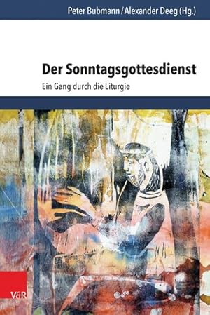 Seller image for Der Sonntagsgottesdienst : Ein Gang Durch Die Liturgie -Language: german for sale by GreatBookPrices