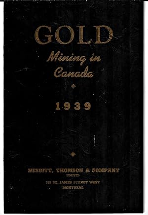 Gold Mining in Canada, 1939