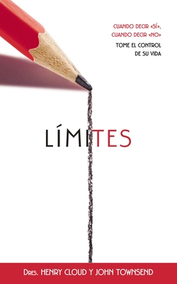 Seller image for Limites: Cuando Decir 'Si', Cuando Decir 'No', Tome El Control de Su Vida (Paperback or Softback) for sale by BargainBookStores