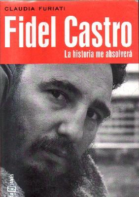 Imagen del vendedor de FIDEL CASTRO. LA HISTORIA ME ABSOLVERA. a la venta por Librera Raimundo