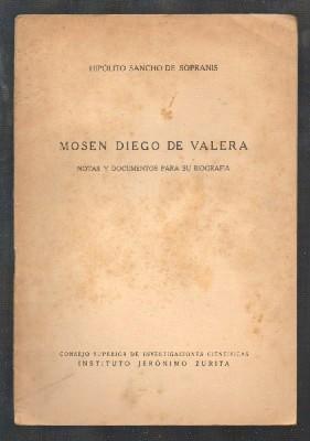 Bild des Verkufers fr MOSEN DIEGO DE VALERA. NOTAS Y DOCUMENTOS PARA SU BIOGRAFIA. zum Verkauf von Librera Raimundo