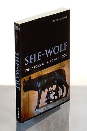 Seller image for She-Wolf: The Story of a Roman Icon for sale by George Longden