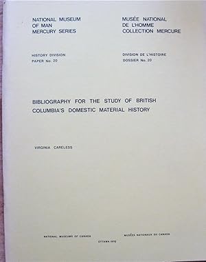 Bibliography for the Study of British Columbia's Domestic Material History