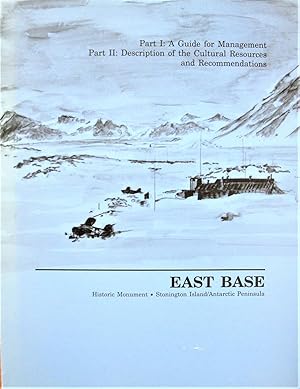 Imagen del vendedor de East Base: Historic Monument Stonington Island/Antarctic Peninsula a la venta por Ken Jackson