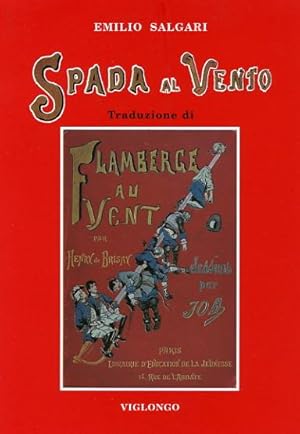 Spada al vento. Traduzione dal francese