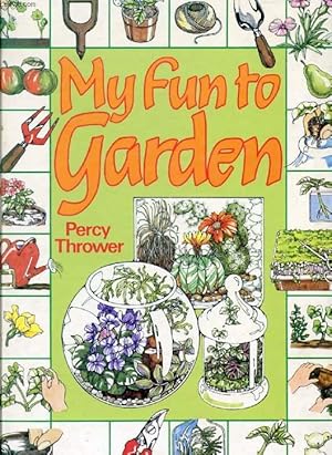 Seller image for MY FUN TO GARDEN for sale by Le-Livre