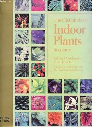Seller image for THE DICTIONARY OF INDOOR PLANTS IN COLOUR for sale by Le-Livre