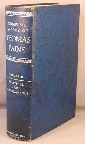 The Complete Political Works of Thomas Paine: Volume II 2 [ONLY]