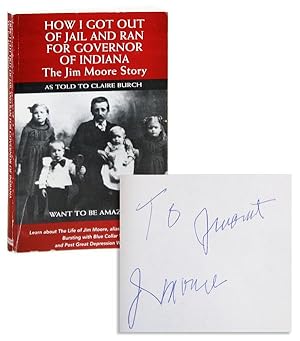 Imagen del vendedor de How I Got Out of Jail and Ran for Governor of Indiana (Inscribed) a la venta por Lorne Bair Rare Books, ABAA