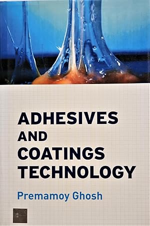 Seller image for Adhesives and Coatings Technology for sale by PKRD