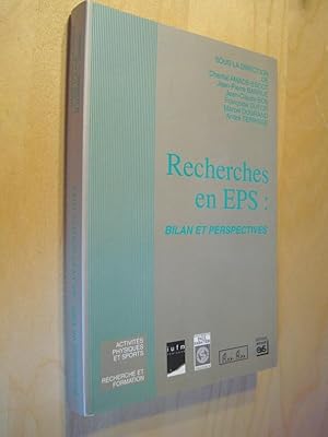 Recherches en EPS : Bilan et perspectives