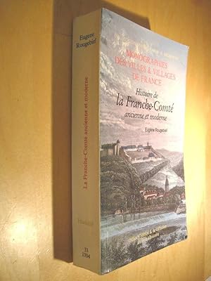 Histoire de la Franche-Comté ancienne et moderne