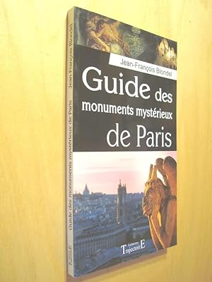 Guide des monuments mystérieux de Paris