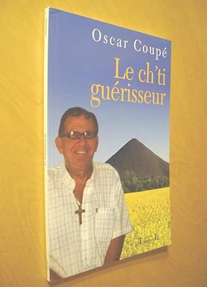 Le ch'ti guérisseur