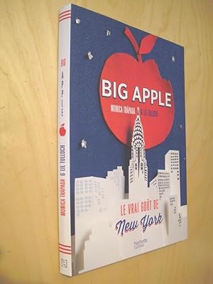 Big Apple Le vrai goût de New York