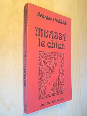 Moassy Le Chien
