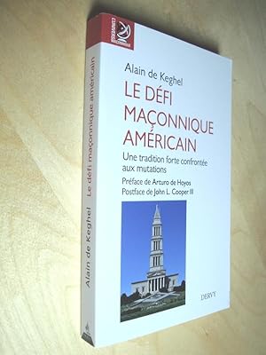 Le défi maçonnique américain Une tradition forte confrontée aux mutations