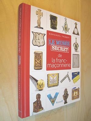 Le Musée secret de la Franc-maçonnerie