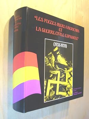 Seller image for Les potes ibro-amricains et la guerre civile espagnole 1936-1939 Anthologie potique bilingue for sale by Au Coeur  l'Ouvrage