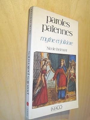 Paroles païennes Mythe et folklore des frères Grimm à P. Saintyves