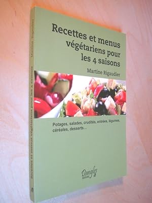 Recettes et menus végétariens pour les quatre saisons