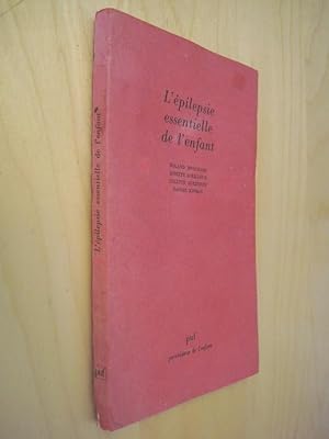 L'épilepsie essentielle de l'enfant