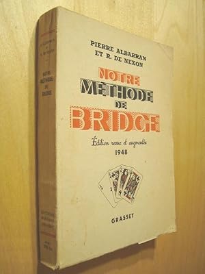 Notre Méthode de Bridge